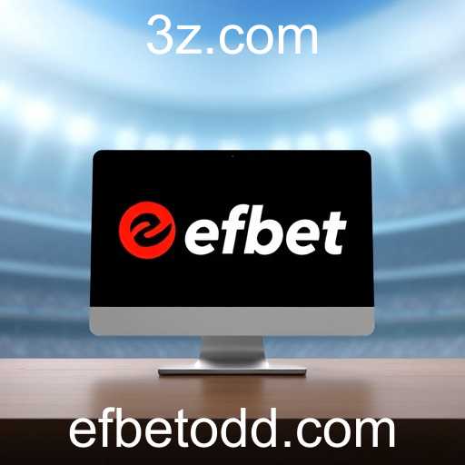 Desvendando o Universo do Blog Efbet: Tudo Sobre Apostas e Jogos